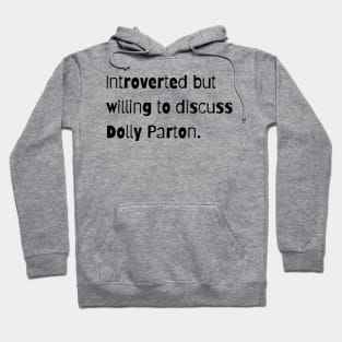 Introverted, but… (black) Hoodie